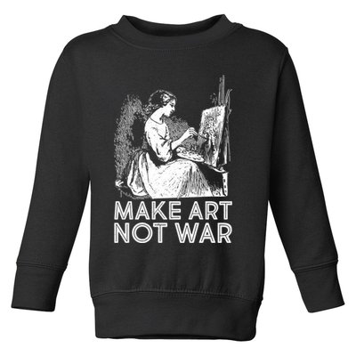 Vintage Make Art Not War Toddler Sweatshirt