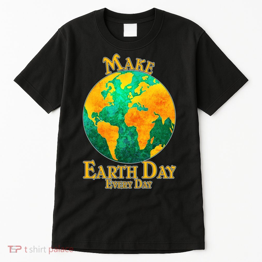 Vintage Make Earth Day Every Day Tall T-Shirt
