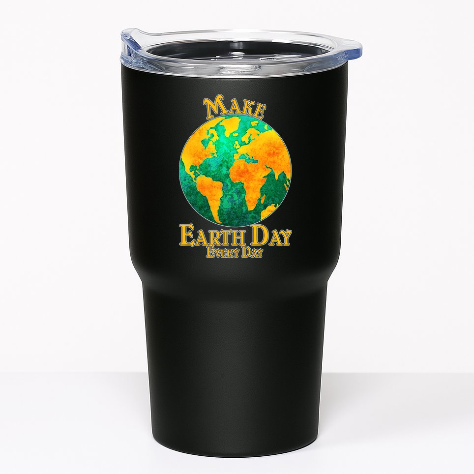 Vintage Make Earth Day Every Day Tumbler