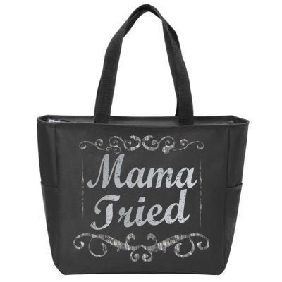 Vintage Mama Tried Zip Tote Bag