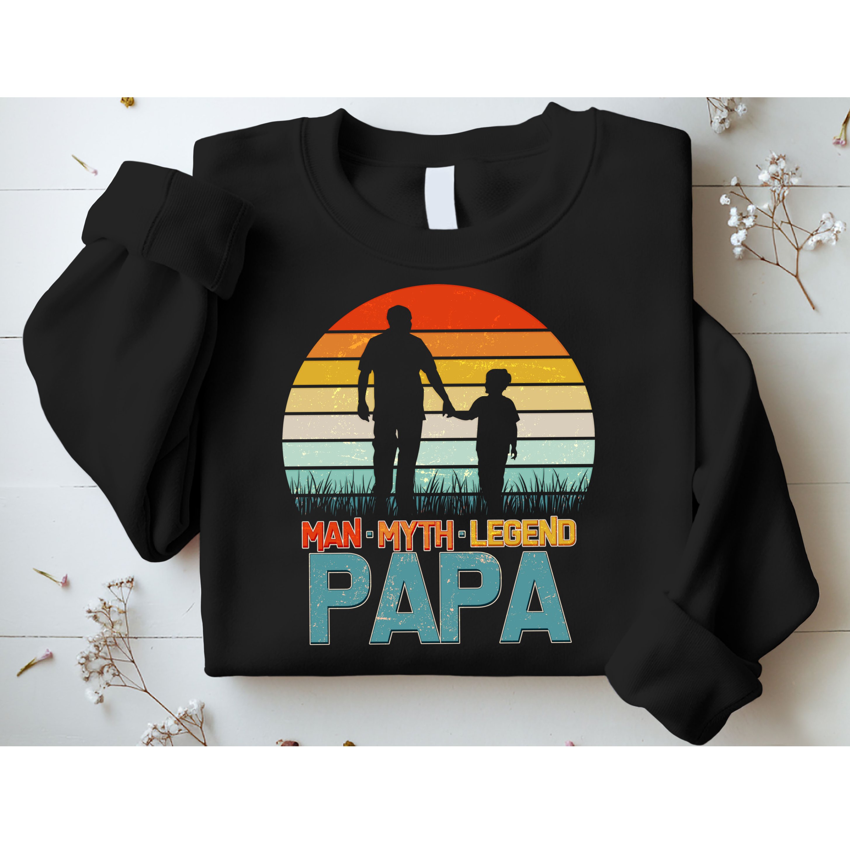 Vintage Man Myth Legend Papa Sweatshirt