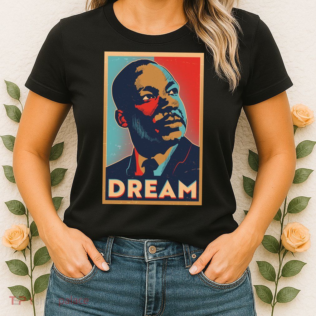 Vintage Martin Luther King Jr MLK Dream Poster Womens T-Shirt