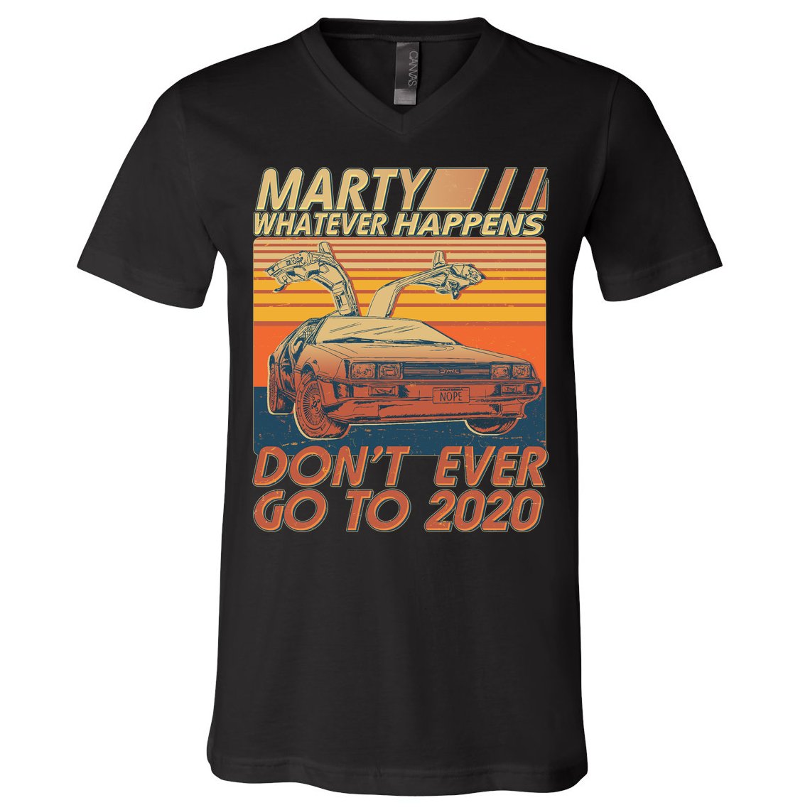 Vintage Marty Whatever Happens Don't Ever Go To 2020 V-Neck T-Shirt