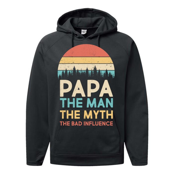 Vintage Papa Man Myth The Bad Influence Performance Fleece Hoodie