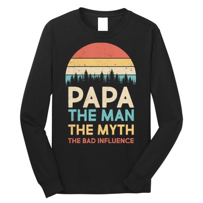 Vintage Papa Man Myth The Bad Influence Long Sleeve Shirt