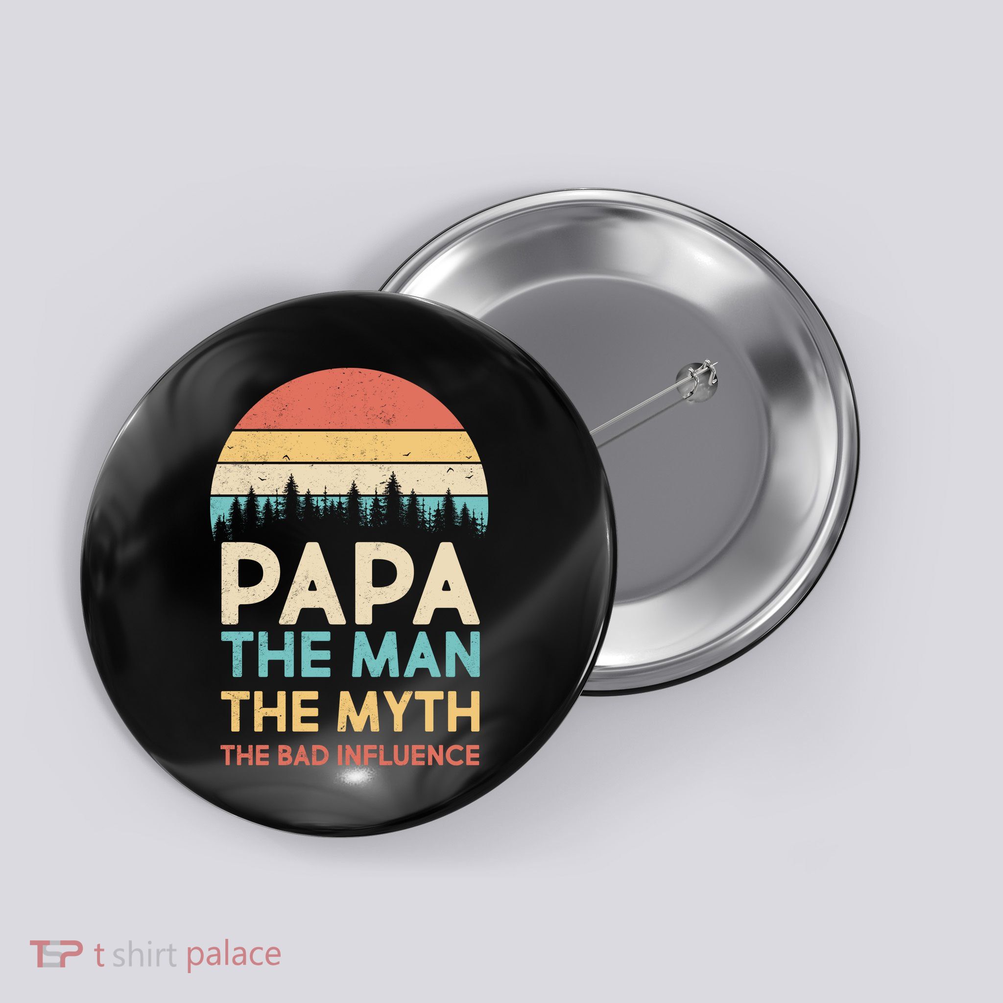 Vintage Papa Man Myth The Bad Influence Button