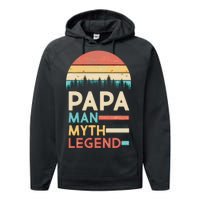 Vintage Papa The Man Myth Legend Performance Fleece Hoodie