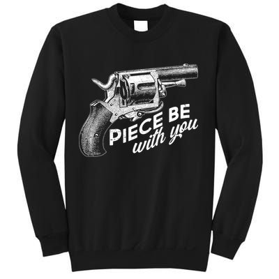 Vintage Piece Be With You Gun Pistol Sweatshirt