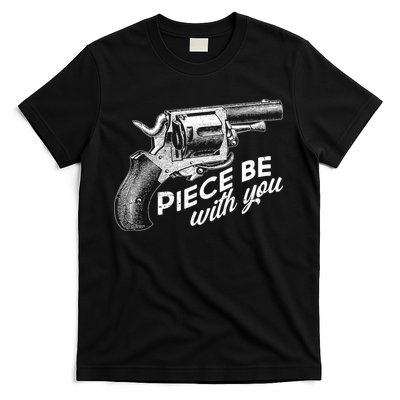Vintage Piece Be With You Gun Pistol T-Shirt