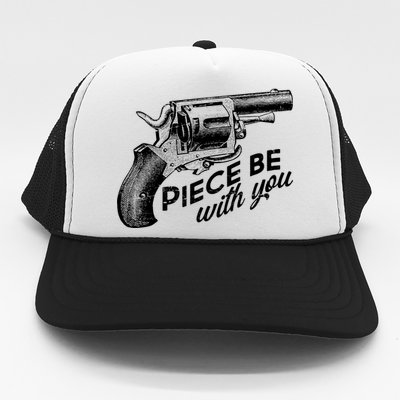 Vintage Piece Be With You Gun Pistol Trucker Hat