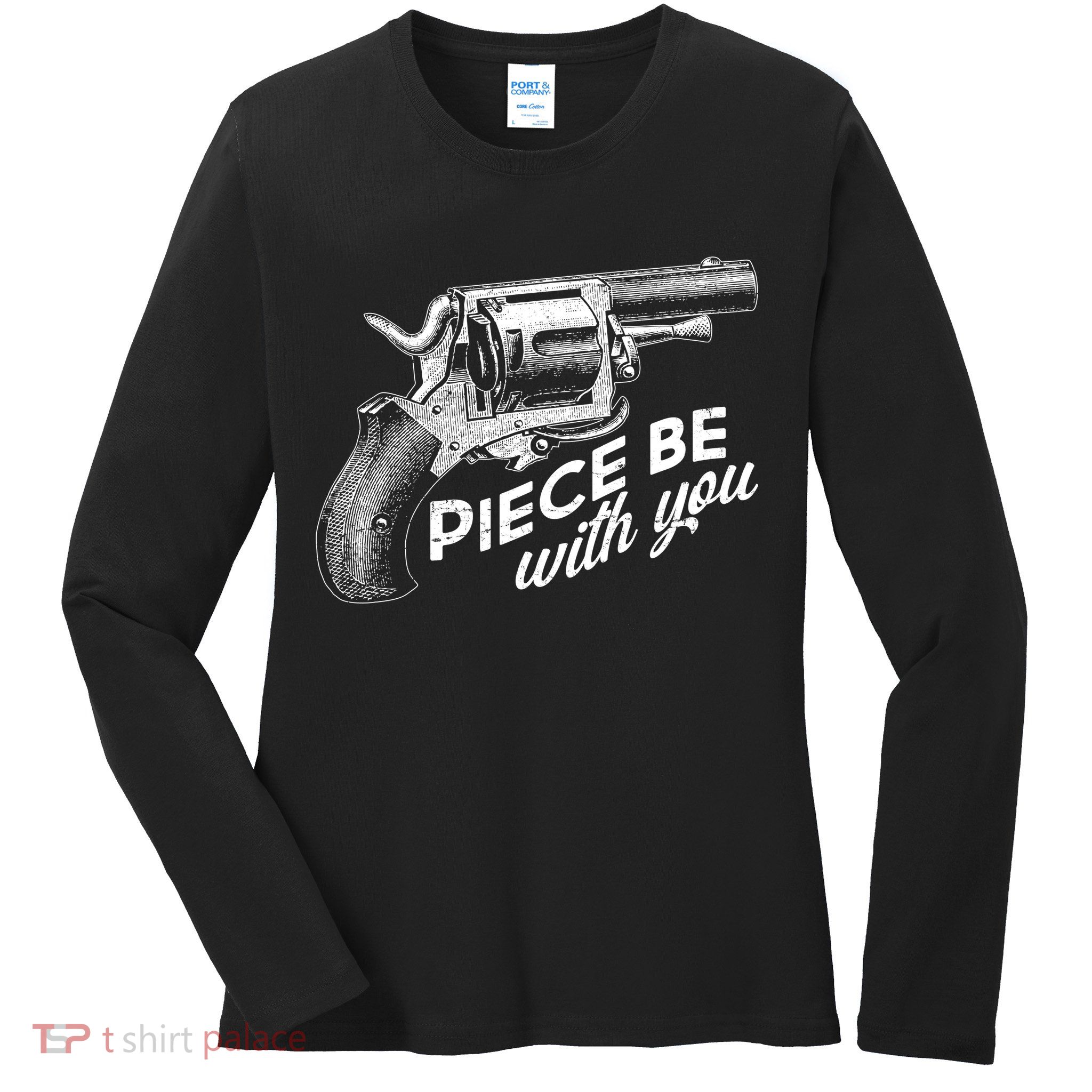 Vintage Piece Be With You Gun Pistol Ladies Long Sleeve Shirt