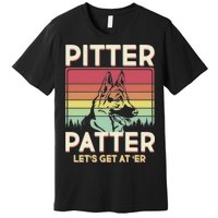 Vintage Pitter Patter Let's Get At 'Er German Shepard Premium T-Shirt