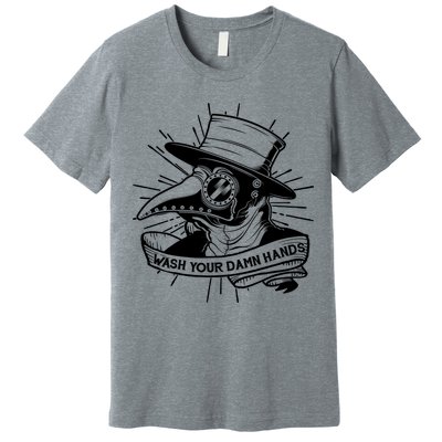 Vintage Plague Doctor Wash Your Damn Hands Premium T-Shirt