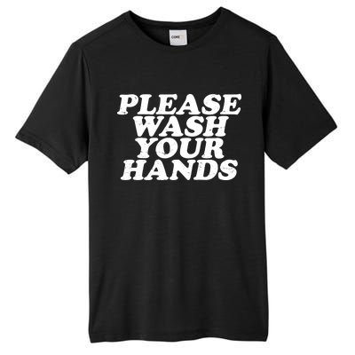 Vintage Please Wash Your Hands Tall Fusion ChromaSoft Performance T-Shirt