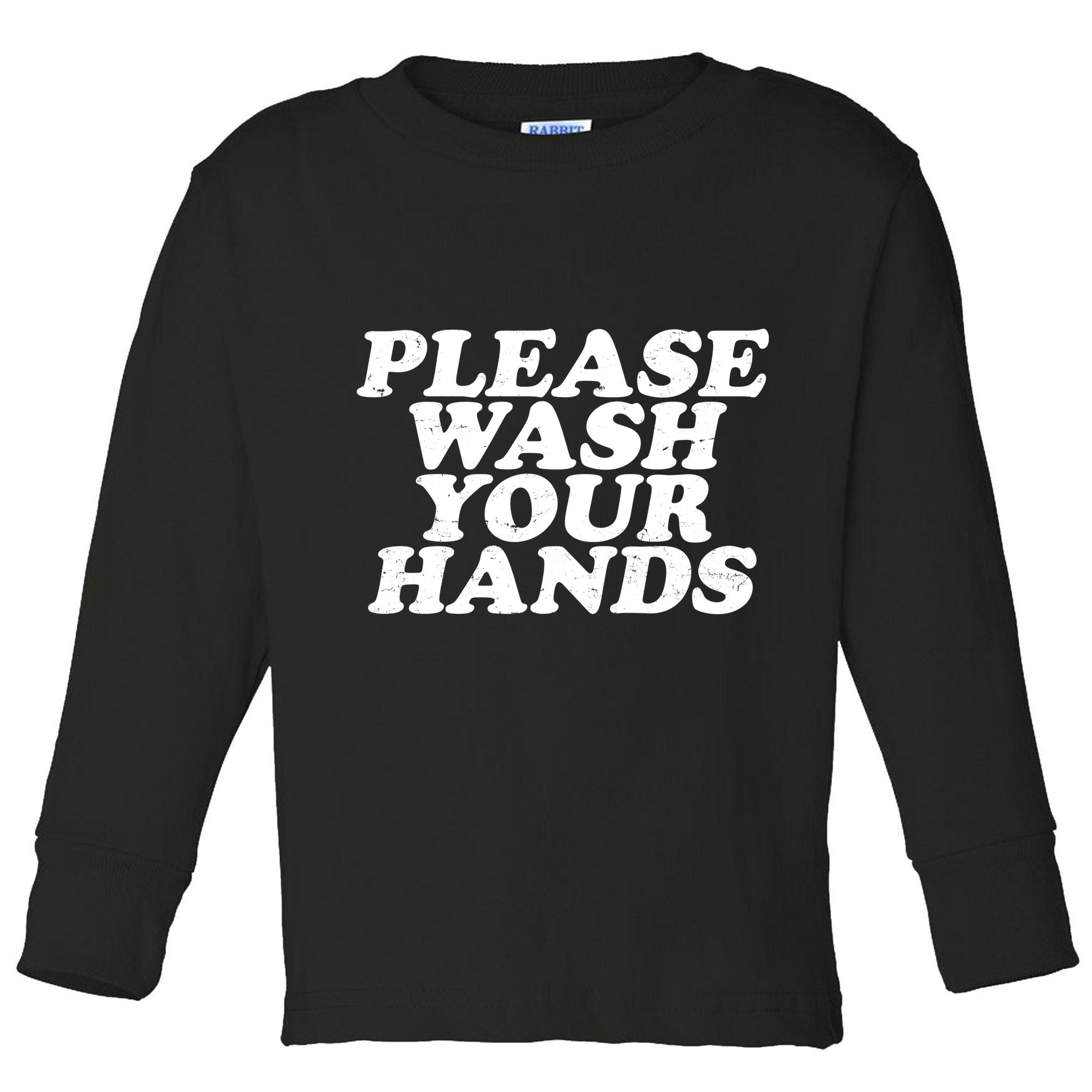 Vintage Please Wash Your Hands Toddler Long Sleeve Shirt
