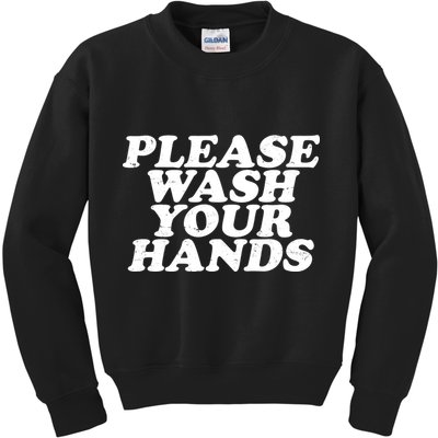 Vintage Please Wash Your Hands Kids Sweatshirt