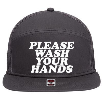 Vintage Please Wash Your Hands 7 Panel Mesh Trucker Snapback Hat