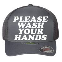 Vintage Please Wash Your Hands Flexfit Unipanel Trucker Cap