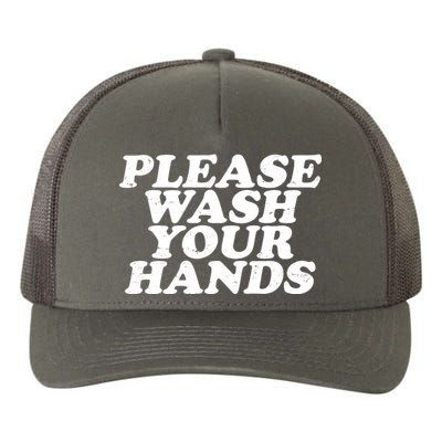 Vintage Please Wash Your Hands Yupoong Adult 5-Panel Trucker Hat