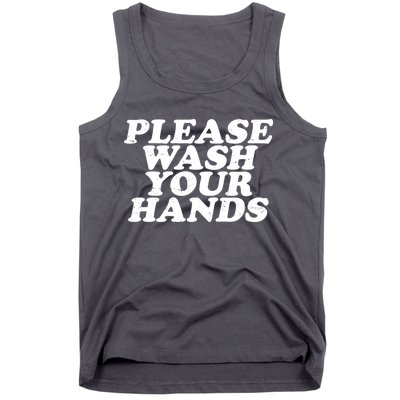 Vintage Please Wash Your Hands Tank Top