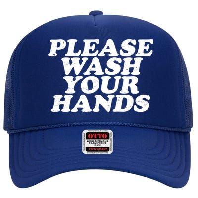 Vintage Please Wash Your Hands High Crown Mesh Back Trucker Hat