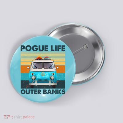 Vintage Pogue Life Outer Banks Surf Bus Button