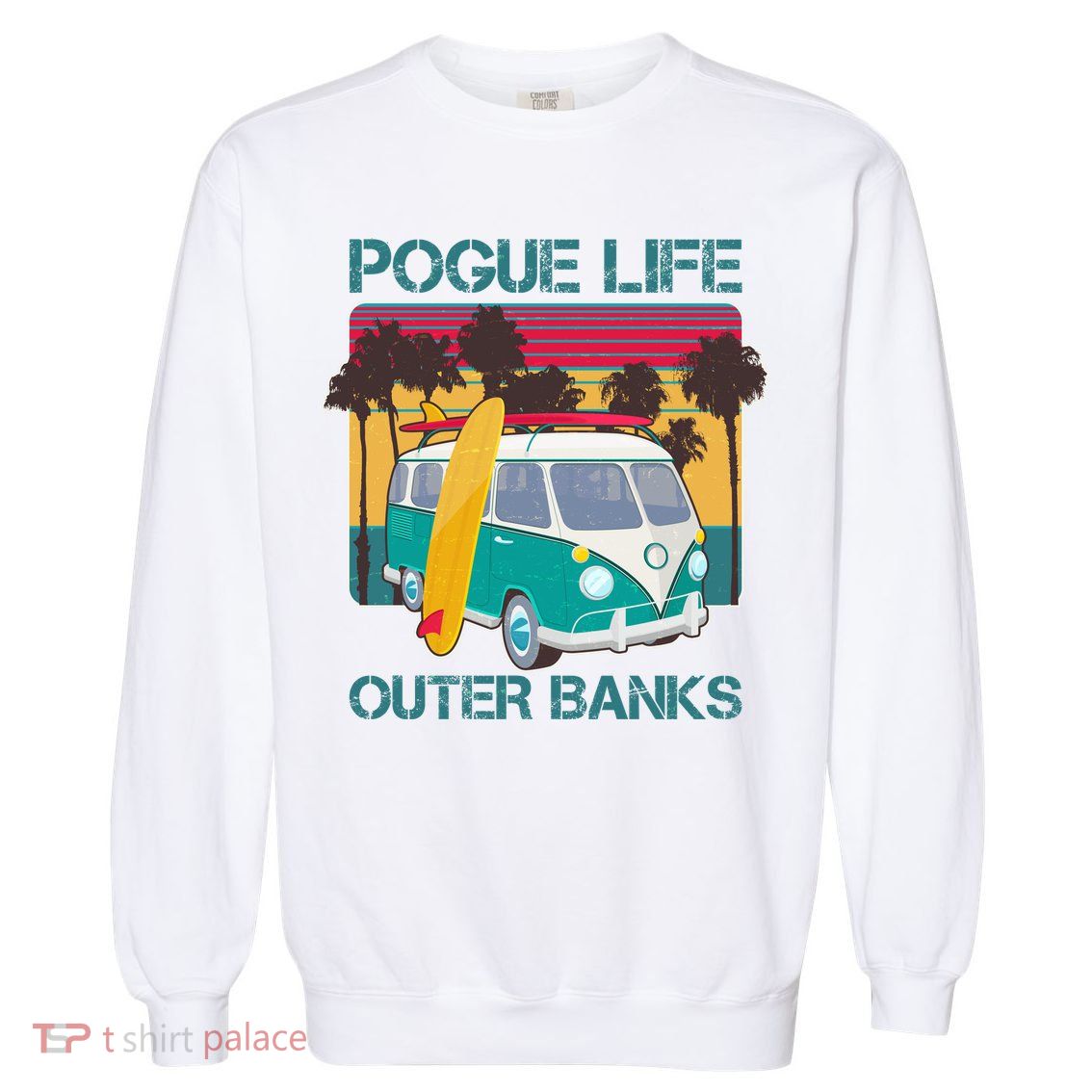 Vintage Pouge Life Outer Bank Beach Garment-Dyed Sweatshirt