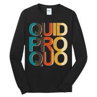 Vintage Quid Pro Quo Tall Long Sleeve T-Shirt