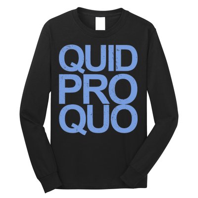 Vintage Quid Pro Quo Funny Long Sleeve Shirt