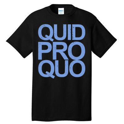 Vintage Quid Pro Quo Funny Tall T-Shirt