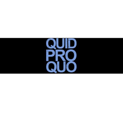 Vintage Quid Pro Quo Funny Bumper Sticker