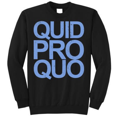 Vintage Quid Pro Quo Funny Tall Sweatshirt