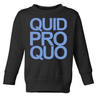 Vintage Quid Pro Quo Funny Toddler Sweatshirt