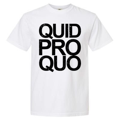 Vintage Quid Pro Quo Funny Garment-Dyed Heavyweight T-Shirt