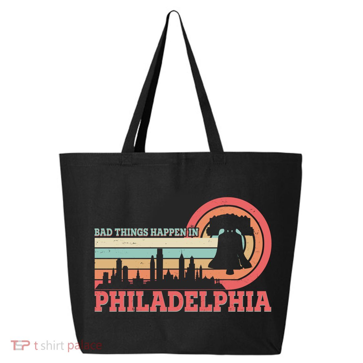 Vintage Retro Bad Things Happen In Philadelphia 25L Jumbo Tote