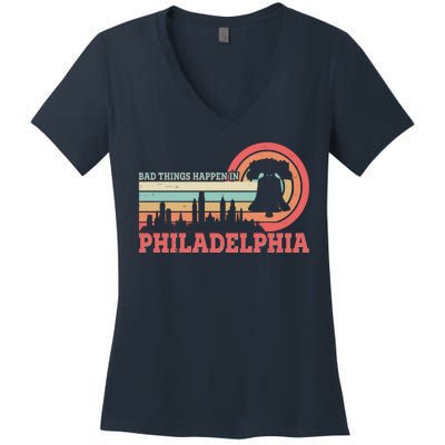 Vintage Retro Bad Things Happen In Philadelphia Women's V-Neck T-Shirt