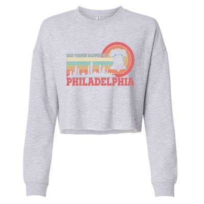 Vintage Retro Bad Things Happen In Philadelphia Cropped Pullover Crew