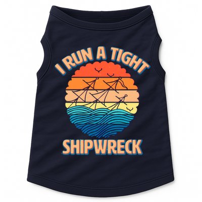 Vintage Retro I Run A Tight Shipwreck Doggie Tank