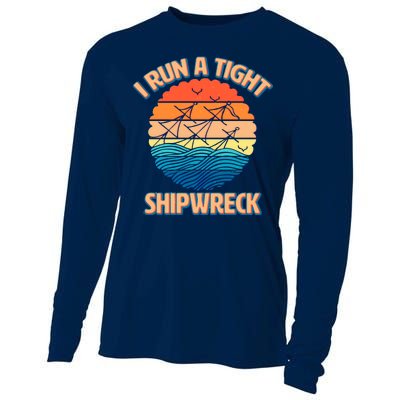 Vintage Retro I Run A Tight Shipwreck Cooling Performance Long Sleeve Crew