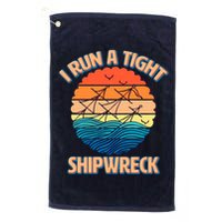Vintage Retro I Run A Tight Shipwreck Golf Towel