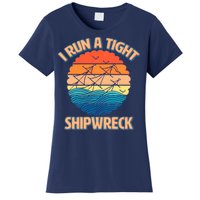 Vintage Retro I Run A Tight Shipwreck Women's T-Shirt