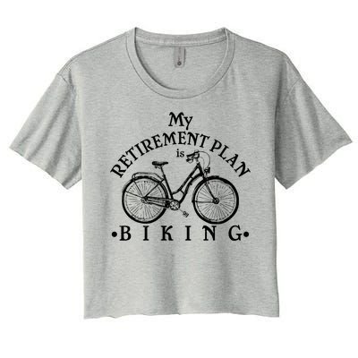 Vintage Retro My Retirement Plan Biking  Women's Crop Top Tee