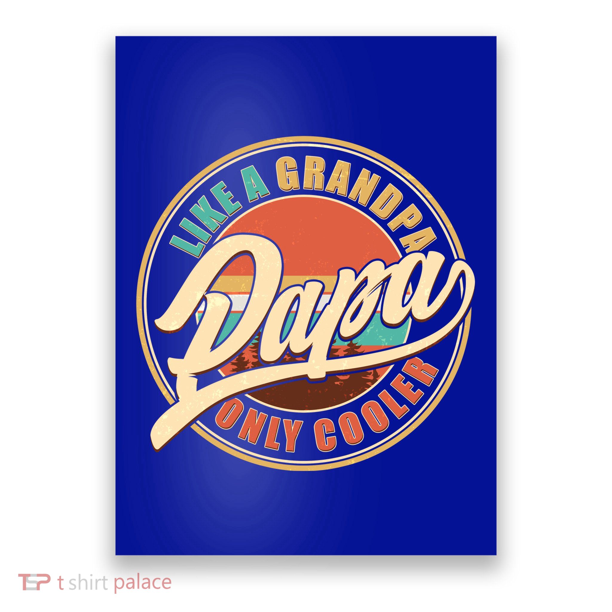 Vintage Retro Papa Like A Grandpa Only Cooler Poster