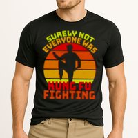 Vintage Retro Surely Not Everyone Was Kung Fu Fighting Performance Shirt