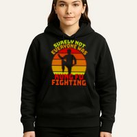 Vintage Retro Surely Not Everyone Was Kung Fu Fighting Hoodie