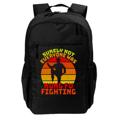 Vintage Retro Surely Not Everyone Was Kung Fu Fighting Backpack