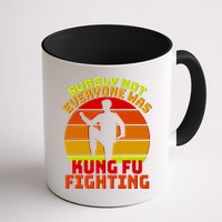 Vintage Retro Surely Not Everyone Was Kung Fu Fighting Mug