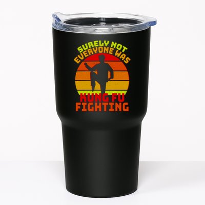 Vintage Retro Surely Not Everyone Was Kung Fu Fighting Tumbler