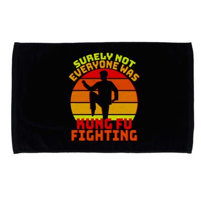 Vintage Retro Surely Not Everyone Was Kung Fu Fighting Microfiber Hand Towel