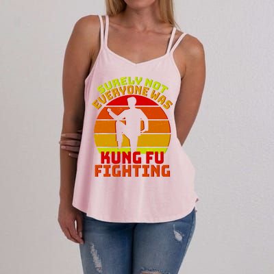 Vintage Retro Surely Not Everyone Was Kung Fu Fighting Women's Strappy Tank